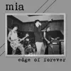 M.I.A. - Edge of Forever - EP